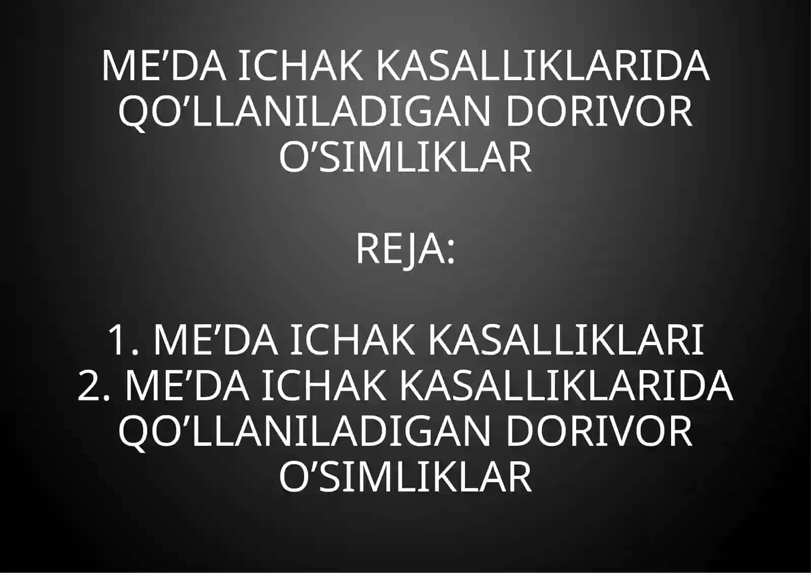 BIOLOGIYA TA’LIM YO’NALISHI (SIRTQI) 5 – KURS 219 – BOʻRIYIVA LAYLONING DORIVOR O’SIMLIKLAR FANIDAN 2