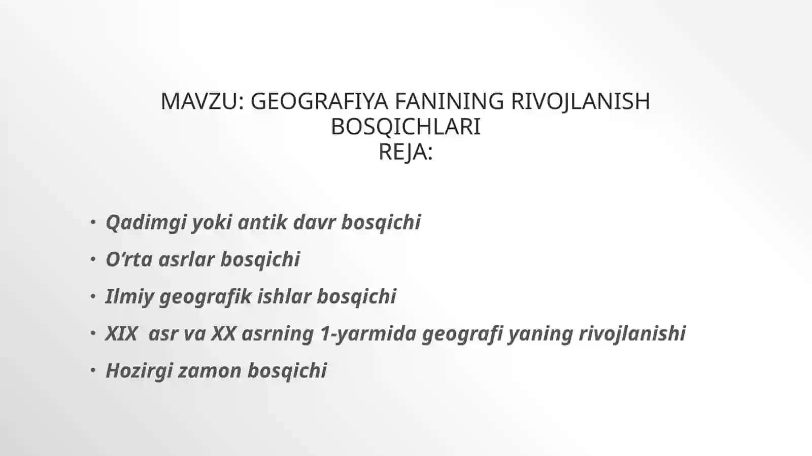 Geografiya fanining rivojlanish bosqichlari 2