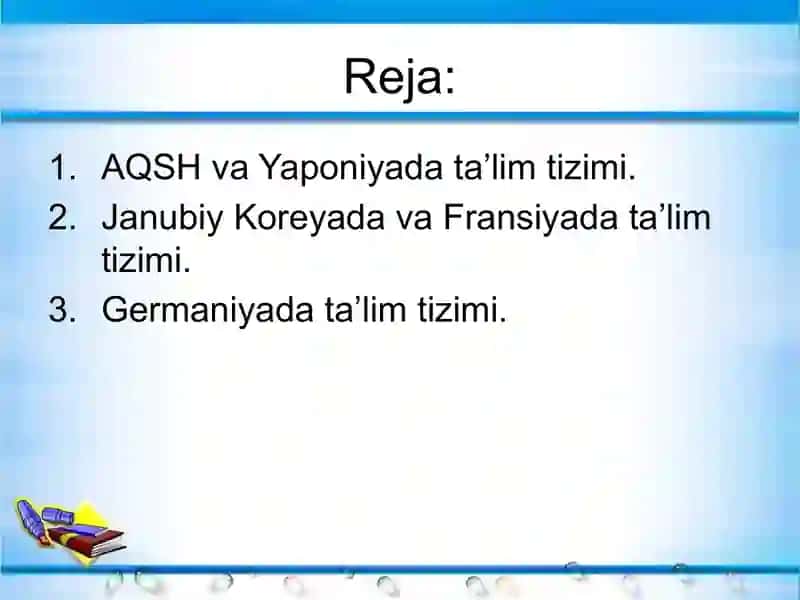 Iqtisodiyrivojlangan xorijiy davlatlarida ta'lim tizimi 2