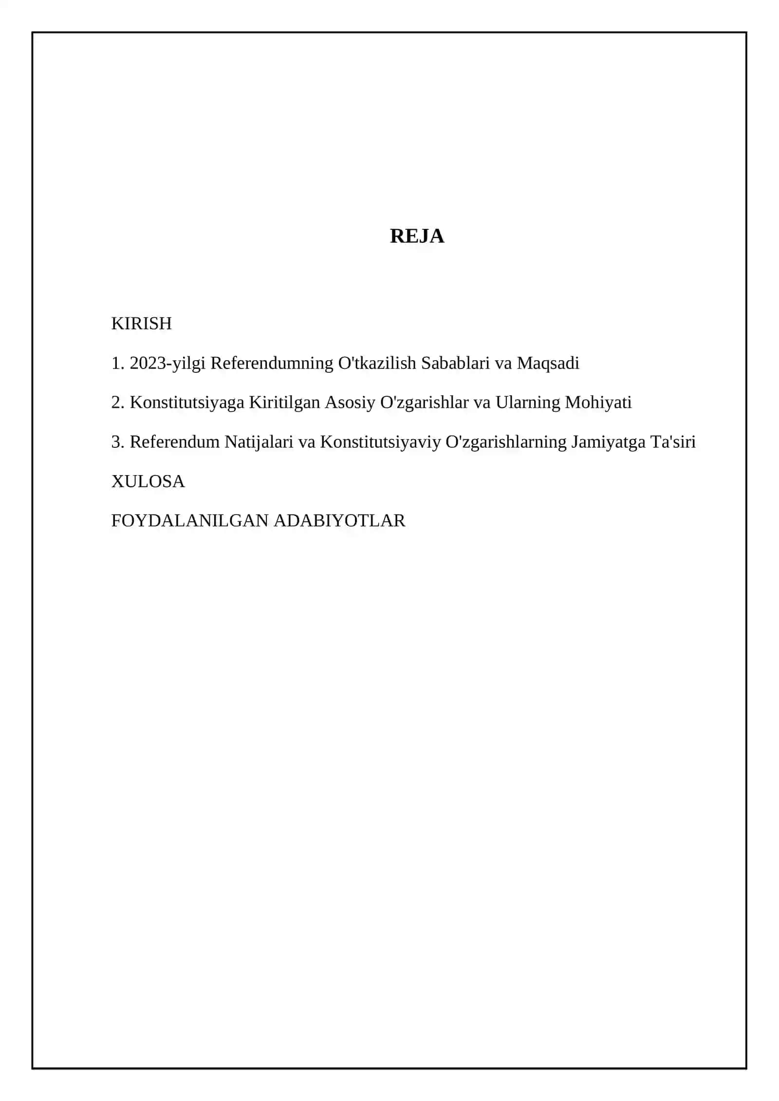 Mustaqil ish: 2023 yilgi referendum va Konstitutsiyaga kiritilgan o'zgarishlar 2