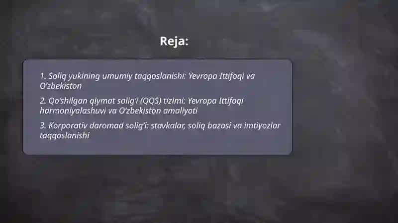 YEVROPA ITIFOQI DAVLATLARI SOLIQ TIZIMINING O'ZBEKISTON SOLIQ TIZIMI BILAN QIYOSIY TAHLILI 2