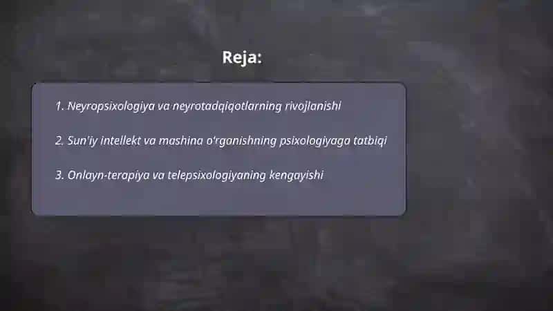 Neyropsixologiya va neyrotadqiqotlarning rivojlanishi 2