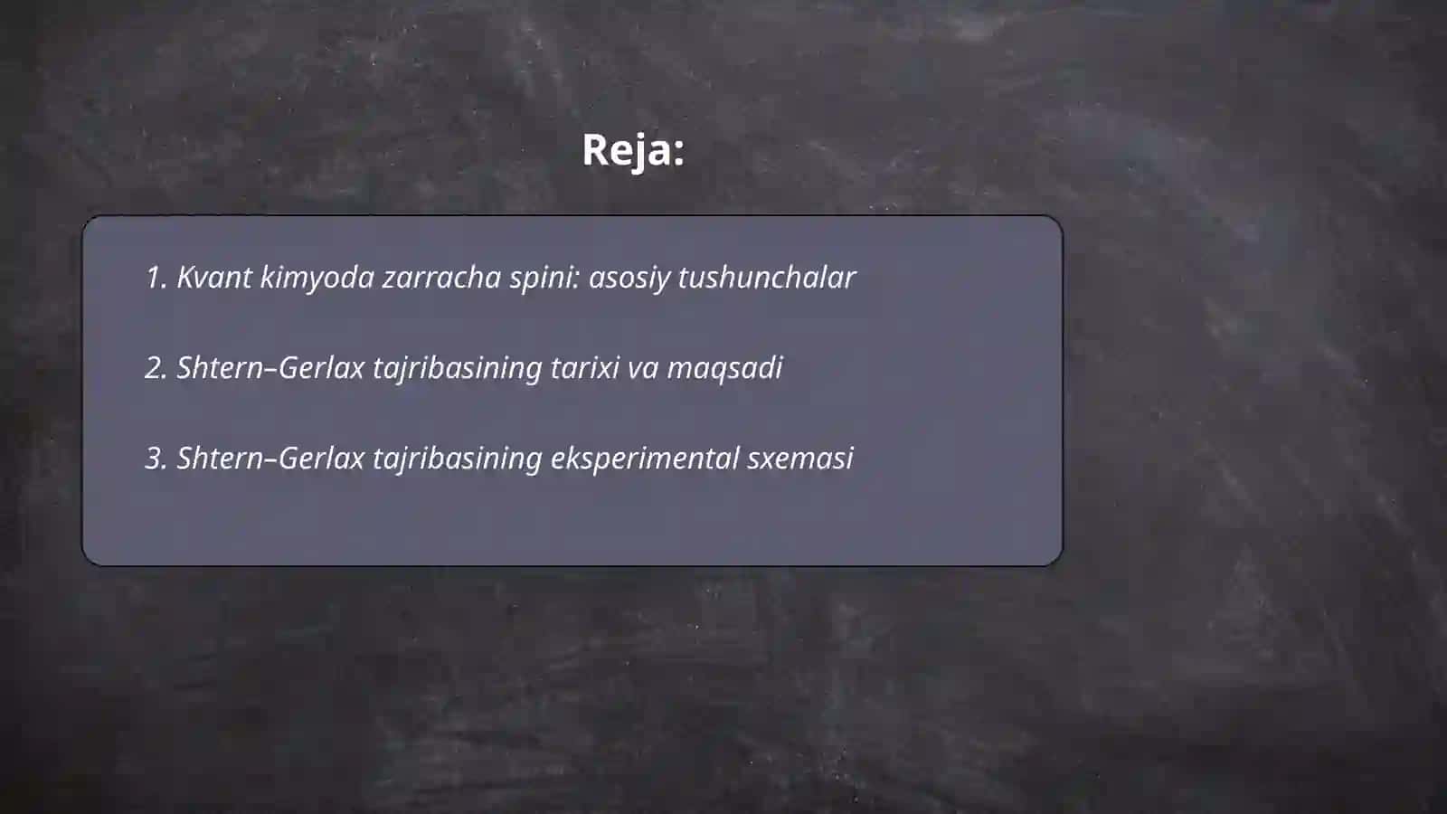 Kvat kimyo. Shtern-Gerlax tajribasi. Elementar zarrachaning spini va uning magnit momentga bog'liqligi 2