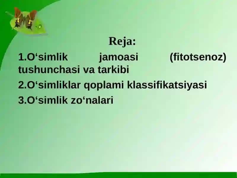 O ‘simlik jamoasi (fitotsenoz). Oʻsimliklar qoplami klassifikatsiyasi  va oʻsimlik zoʻnalari 2