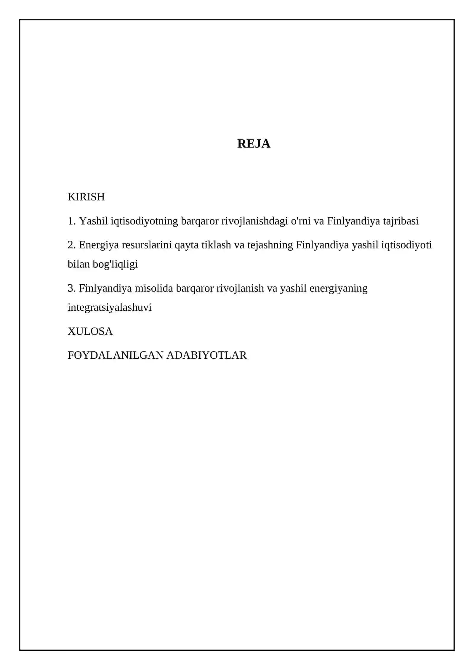 Barqaror rivojlanishda yashil iqtisodiyotning tutgan o’rni hamda energiya resurslarini qayta tiklash va tejashdagi roli:Finlyandiya misolida 2