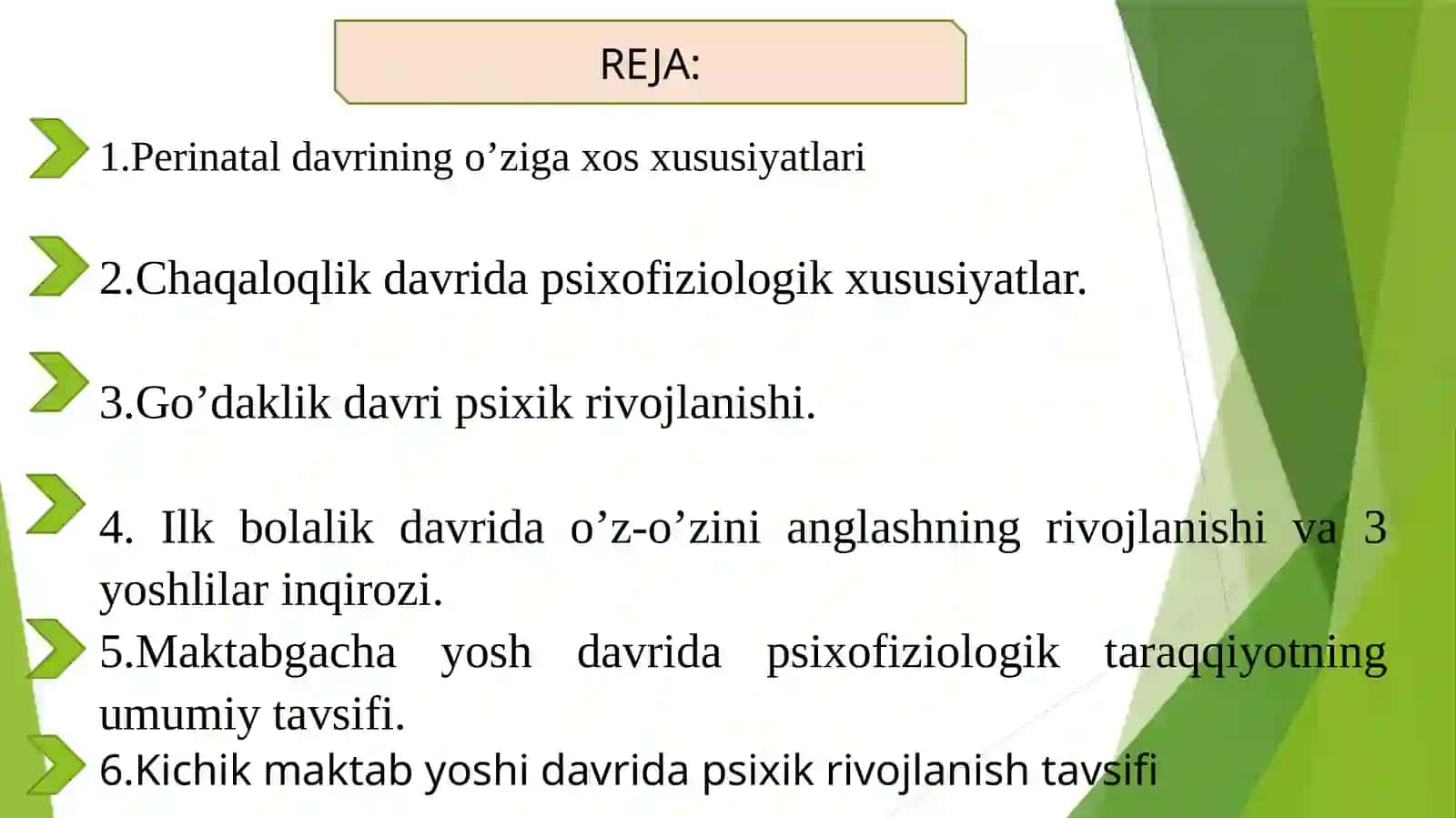 Ontogenezning ilk bosqichlarida, maktabgacha, kichik maktab yoshi davrida insonning psixik rivojlanishiga xos xususiyatlar 2