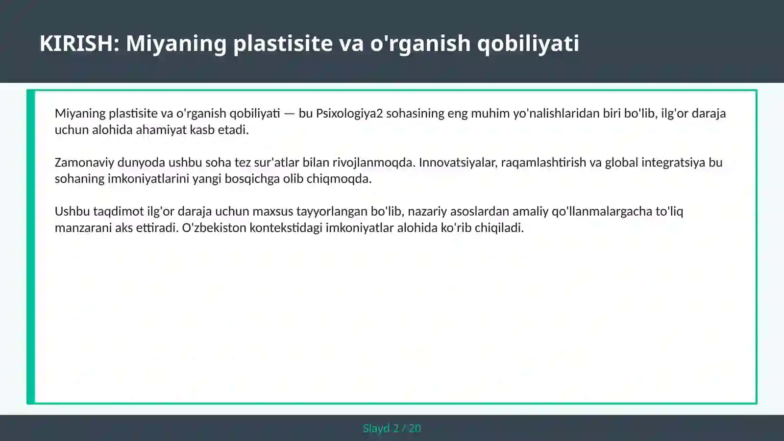 MIYANING PLASTISITE VA O'RGANISH QOBILIYATI 2