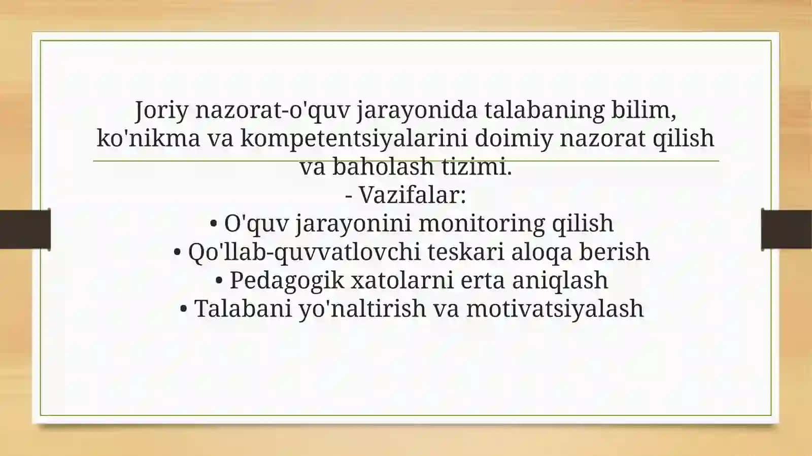 Joriy nazorat. Talabalarni baholash usullari va o'quv jarayoni 2