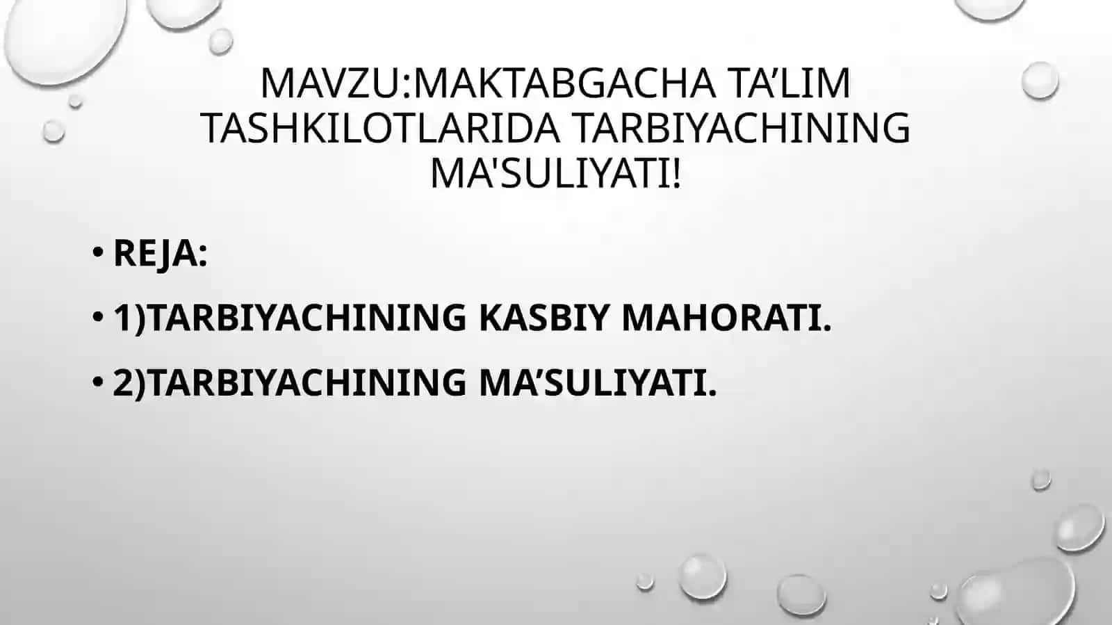 Tarbiyachining ma'suliyati referati 2