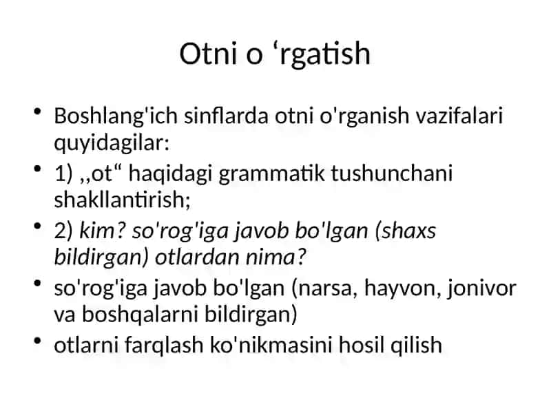 Ot, sifat, son, fe’l so‘z turkumlariga oid o‘tilganlarni takrorlash darslari 2