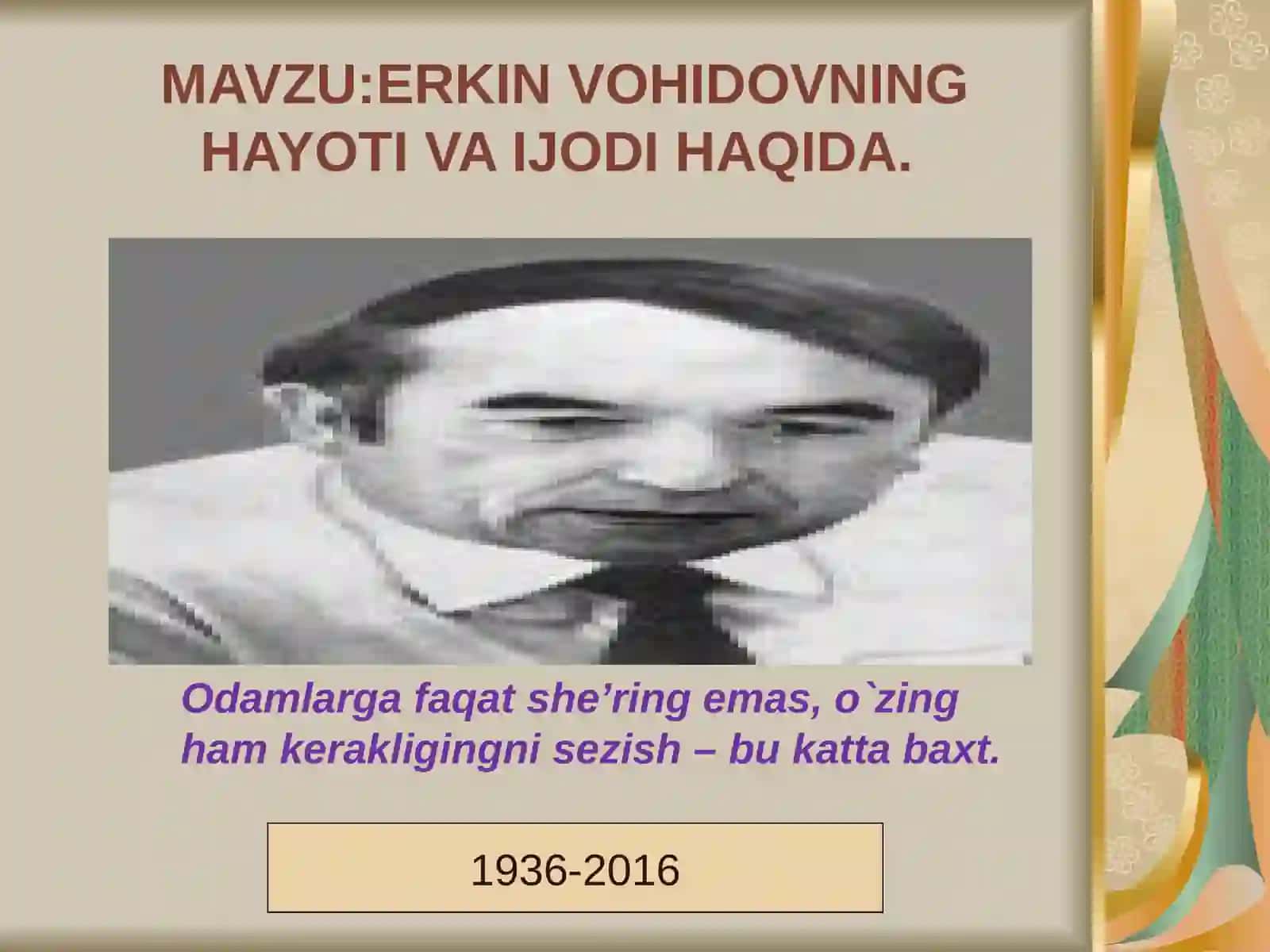 5-sinf Adabiyot fanidan Erkin Vohidovning hayoti va ijodi dars taqdimoti 2