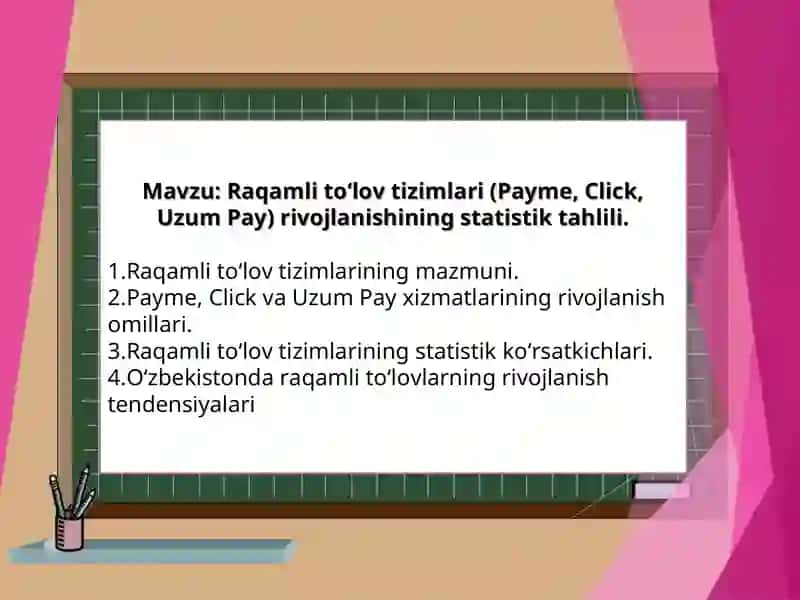 Raqamli to‘lov tizimlari (Payme, Click, Uzum Pay) rivojlanishining statistik tahlili 2