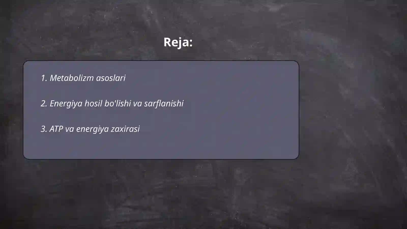 Metabolizm jarayonida energiya hosil boʻlishi va sarflanishi 2
