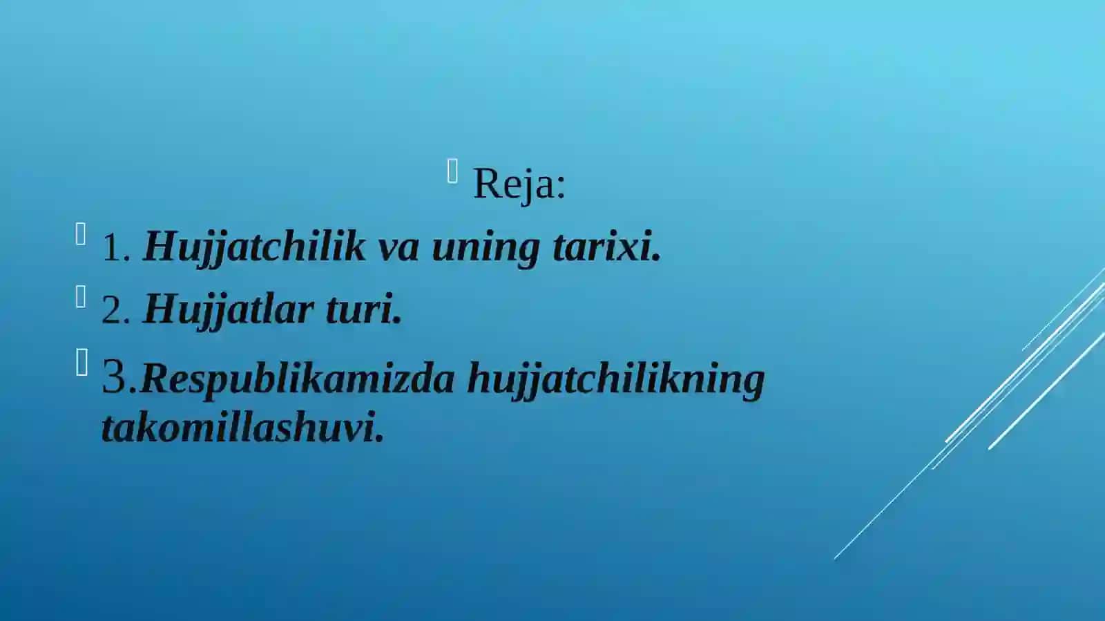 O'zbekiston Respublikasida hujjatchilikning takomillashuvi 2