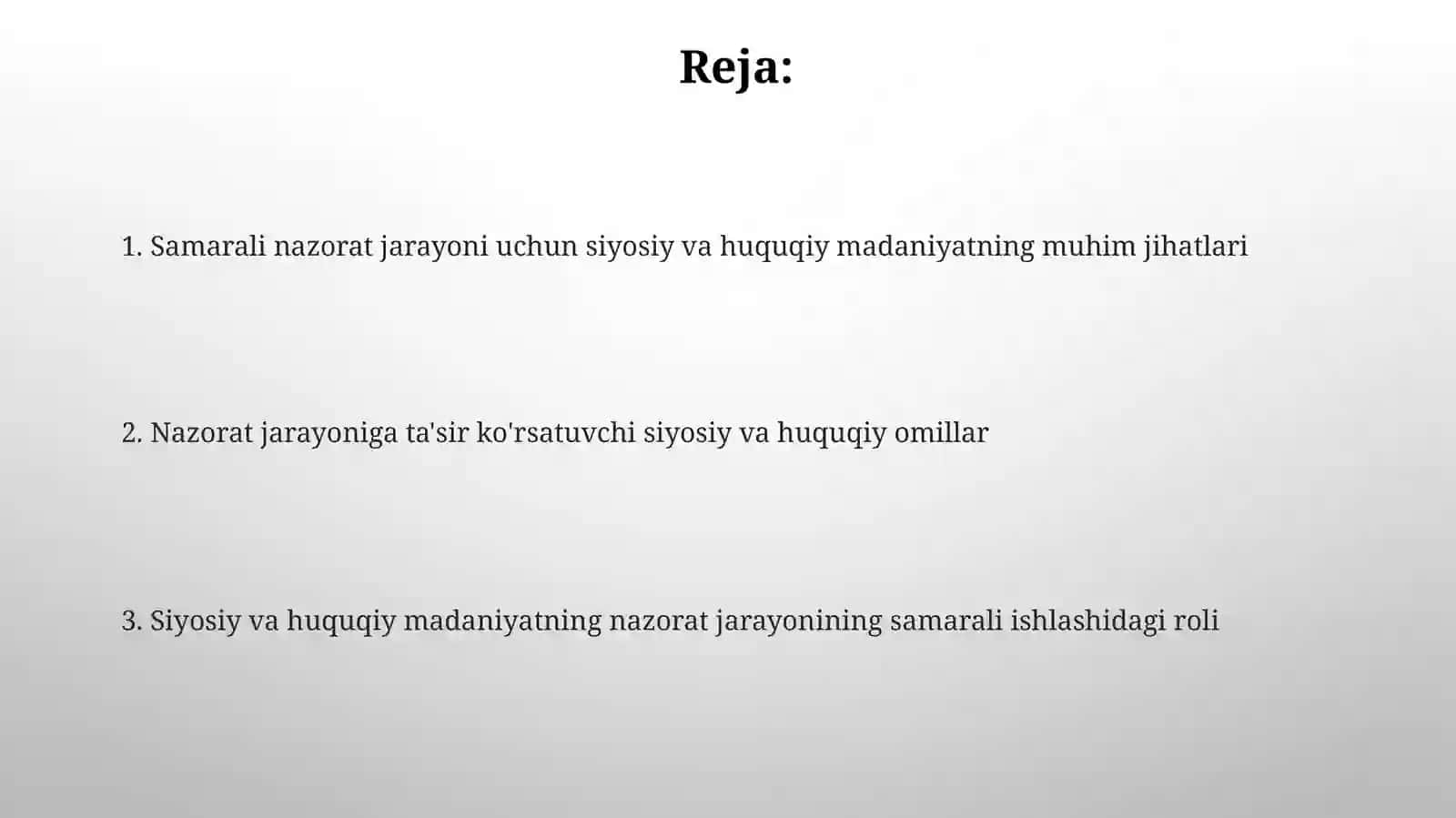 Nazorat jarayonining samarali ishlashida siyosiy-huquqiy madaniyatning o'rni 2