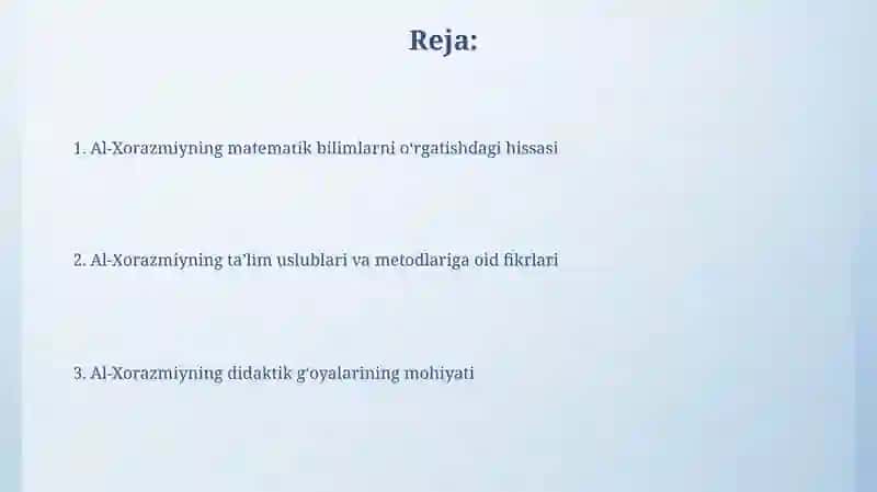 Abu Abdulloh ibn Muso Al-Xorazmiyningdidaktikgʻoyalari 2