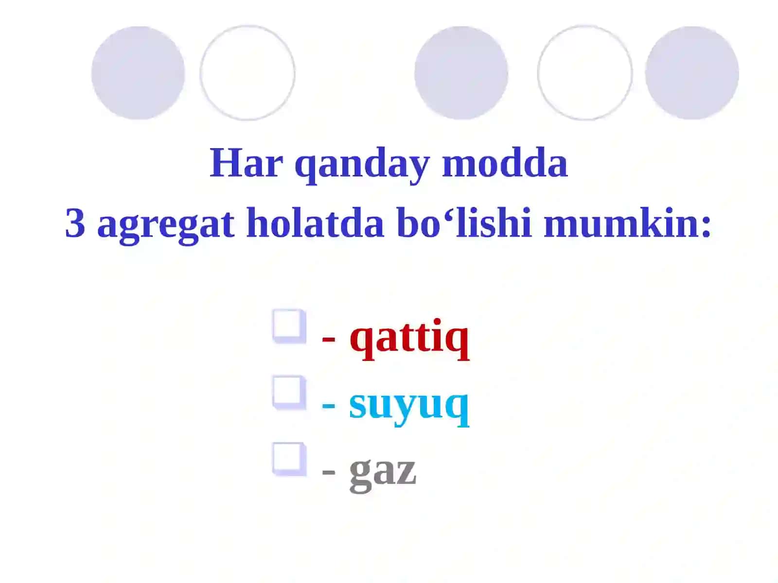 Moddaning   agregat  holati 2