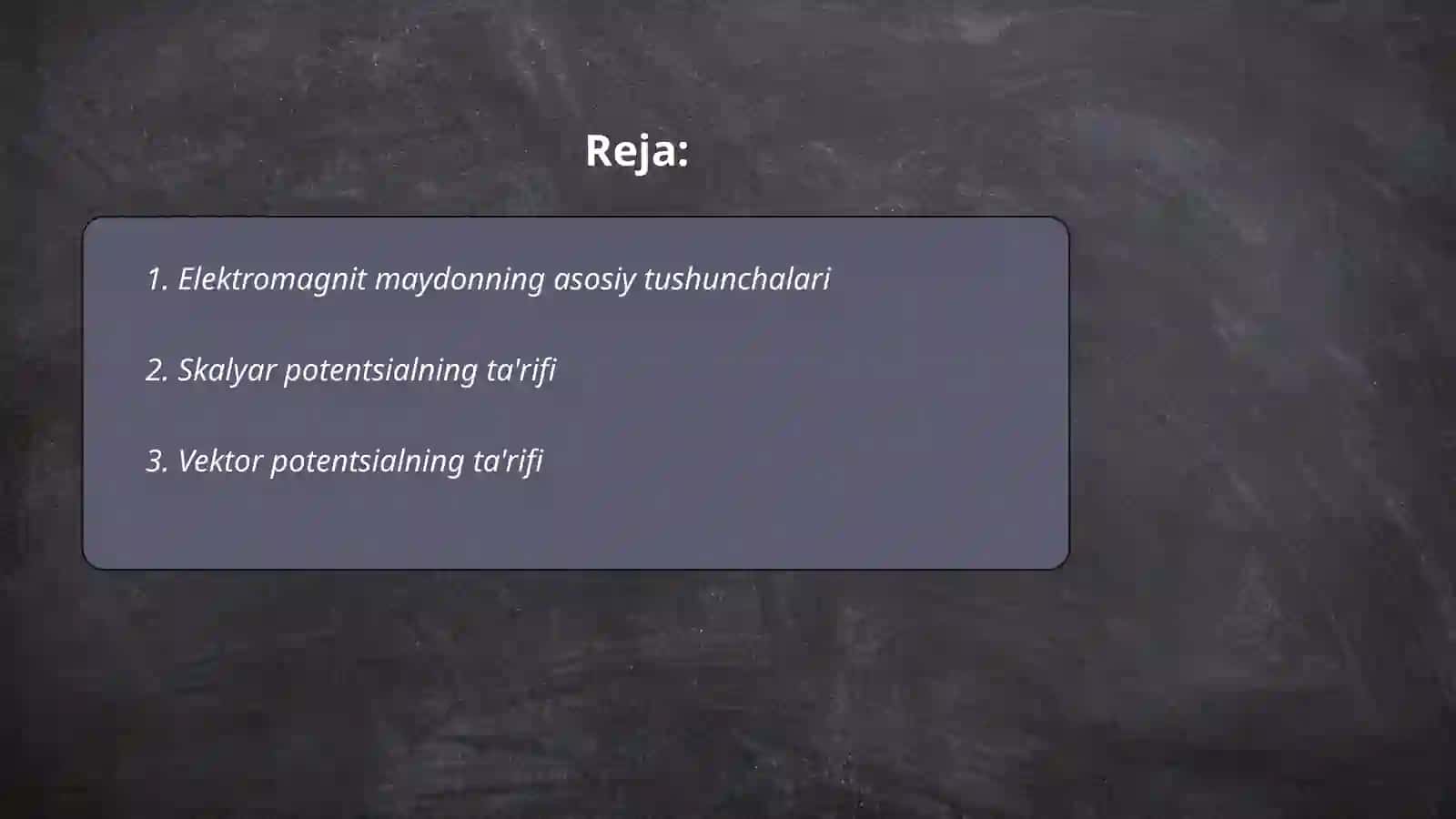 Elektromagnit maydon potentsiallari. Skalyar va vektor potensiallar 2