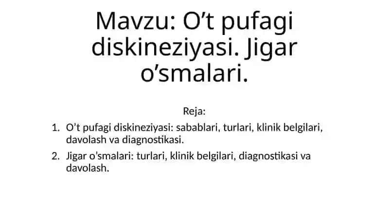 o't yo'llari diskineziyasi, jigar o'smalari 2