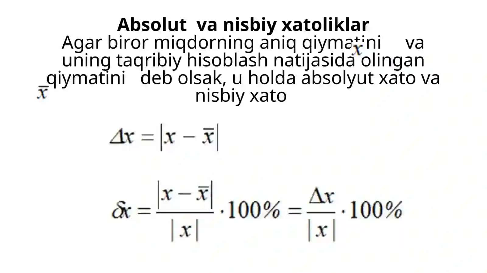 Xatoliklar arifmetikasi. Xatoliklarni aniqlashda differensial hisobini qoʻllash 2