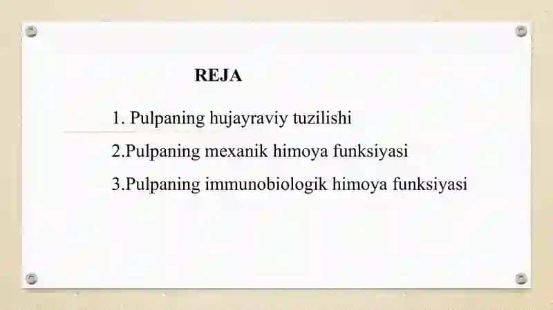 Pulpaning hujayraviy tuzilishi va uning mexanik hamda immunobiologik himoya funksiyalari SLAYD 2