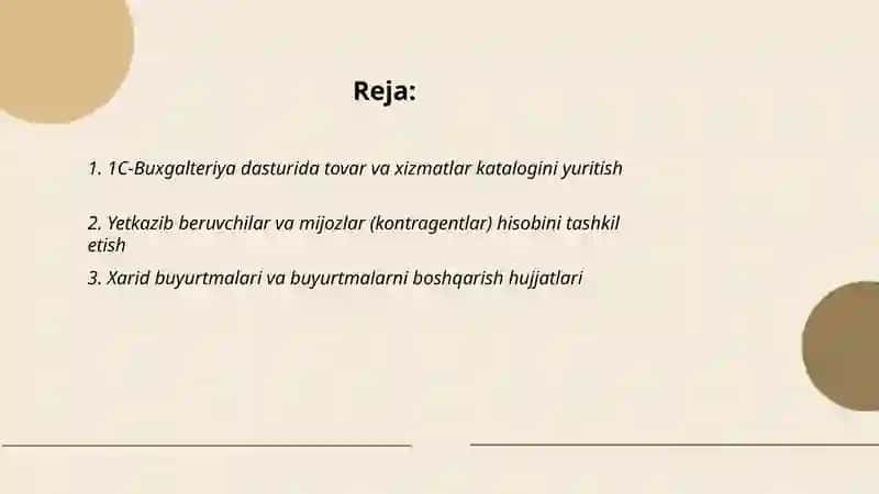 1C-buxgalteriya dasturida xaridlar va realizatsiyalar bilan bog'liq operatsiyalar hisobini yuritish 2