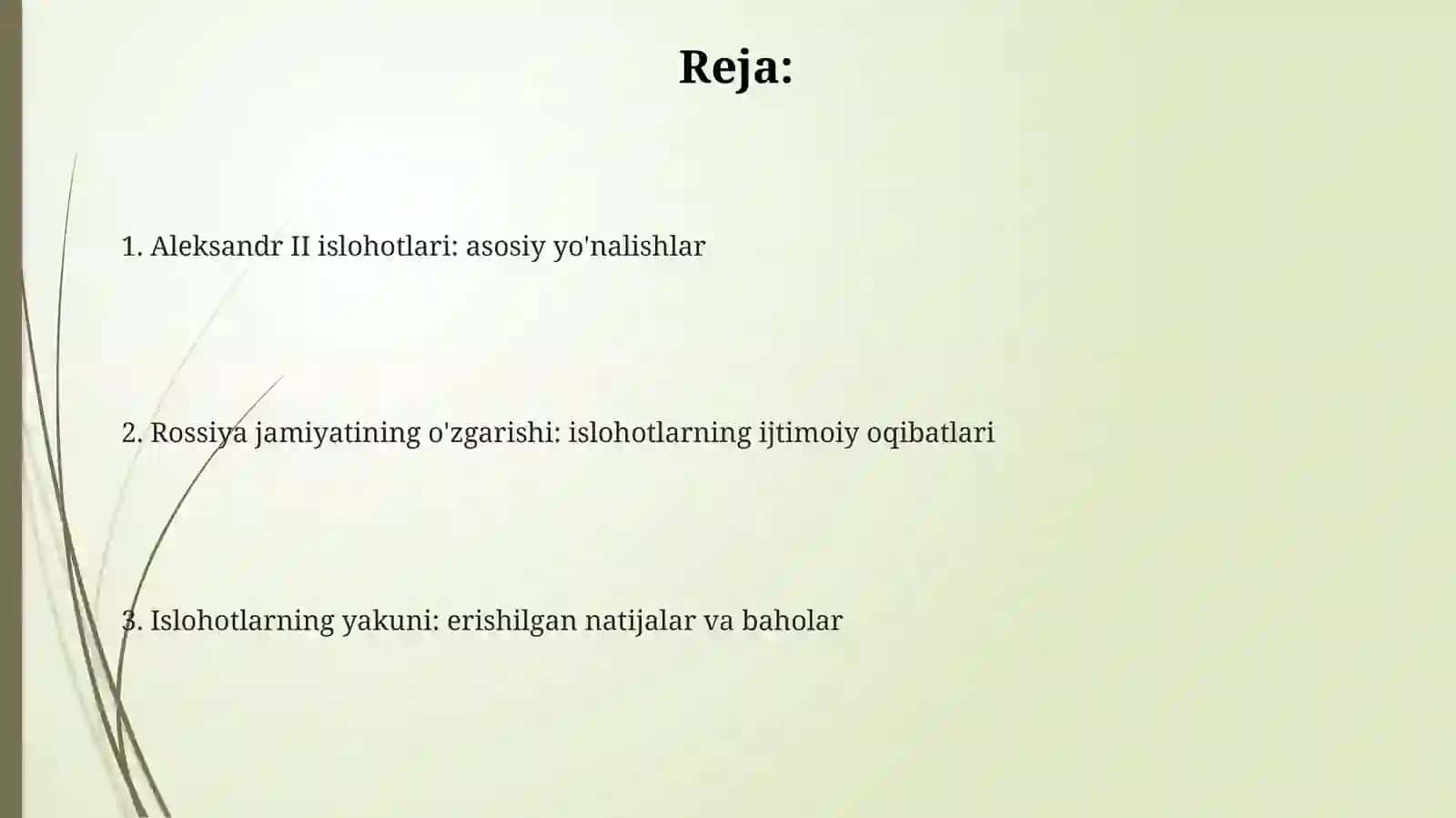 Aleksandr II islohotlari: asosiy yo'nalishlar 2
