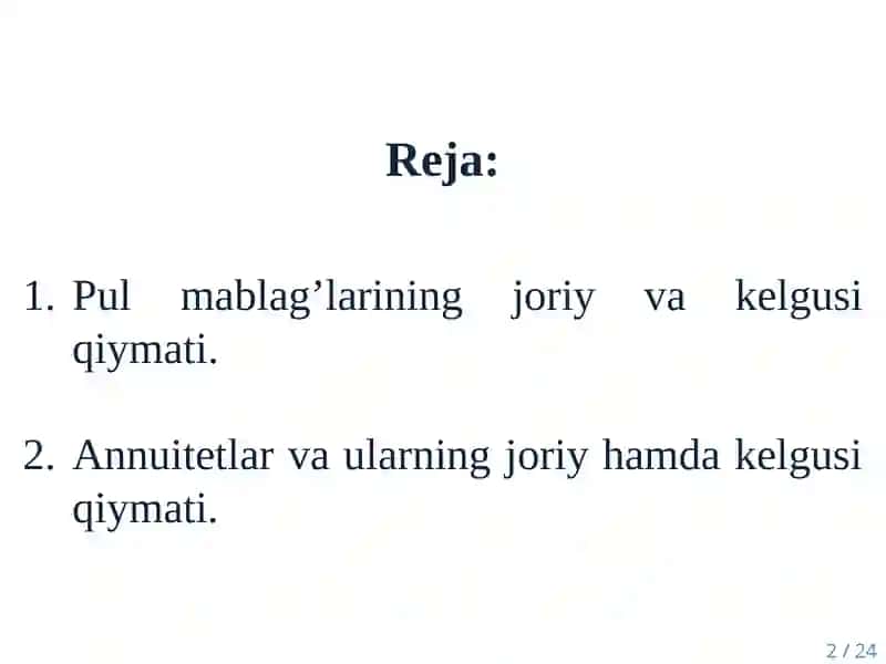 Pul mablag’larining vaqt bo‘yicha qiymati kontseptsiyasi 2