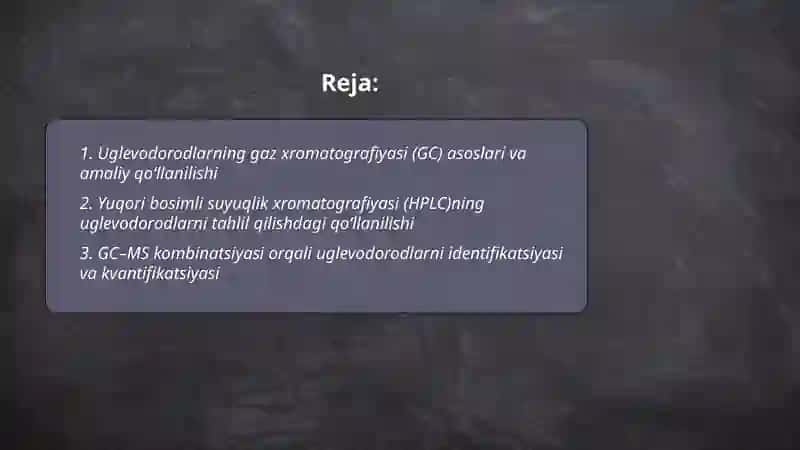 Uglevodorodlarning tahlilida xromatografiya usullarining qoʻllanilishi 2