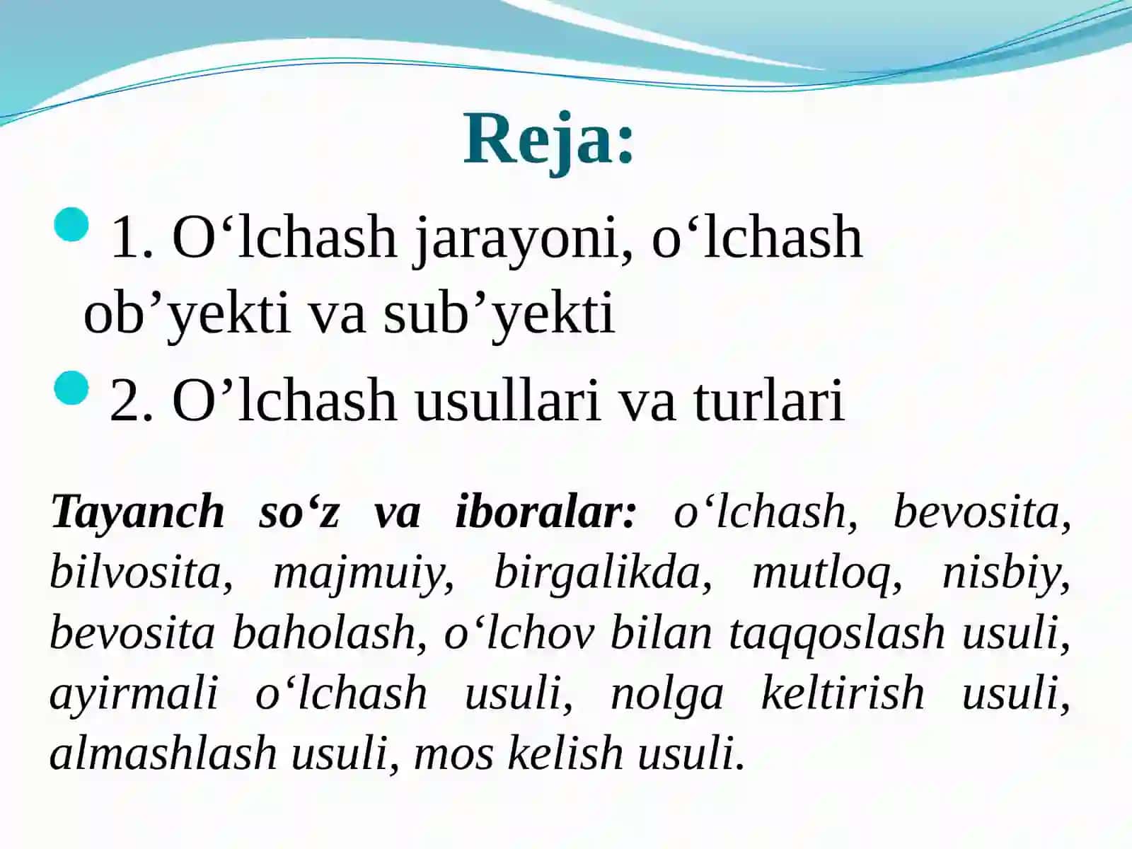 O‘LCHASH JARAYONI BO‘YICHA UMUMIY MA’LUMOTLAR 2