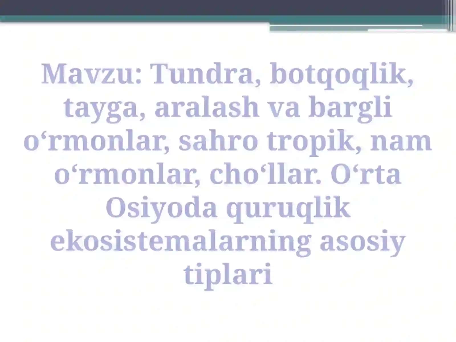 Ekologiya asoslari fanidan tayyorlagan dars materiallari 2