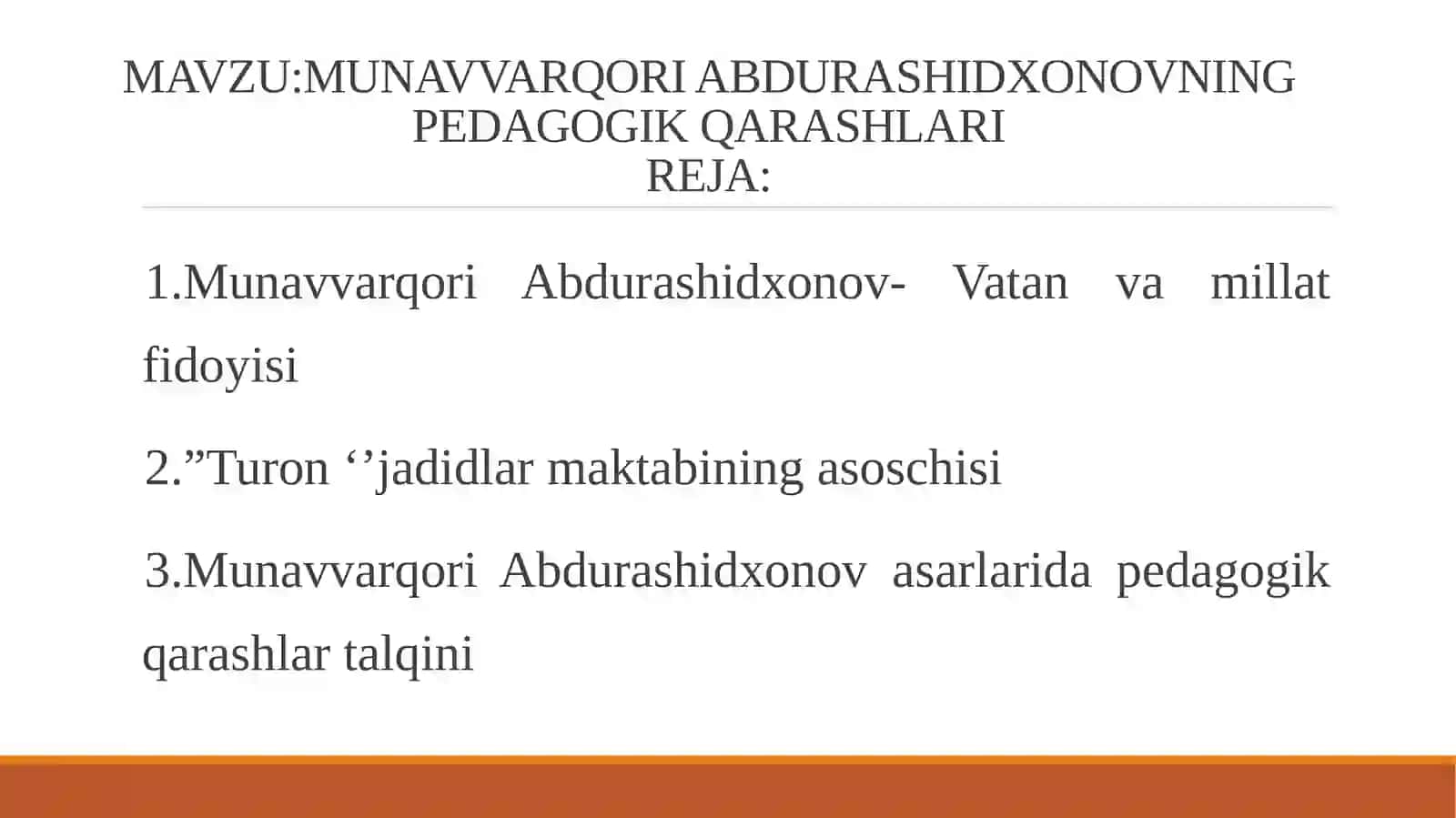 Munavvarqori Abdurashidxonovning pedagogik qarashlari 2