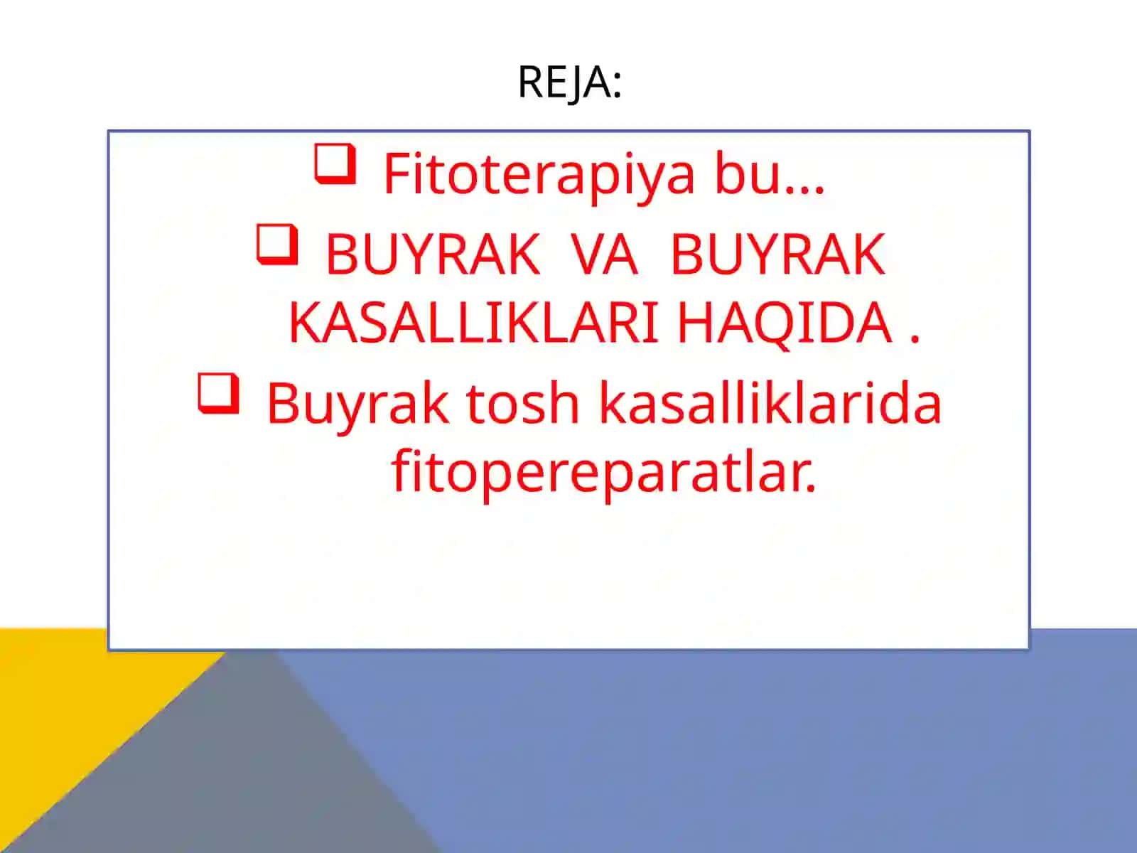 FITOTERAPIYA - BUYRAK VA BUYRAK TOSH KASALLIKLARI 2