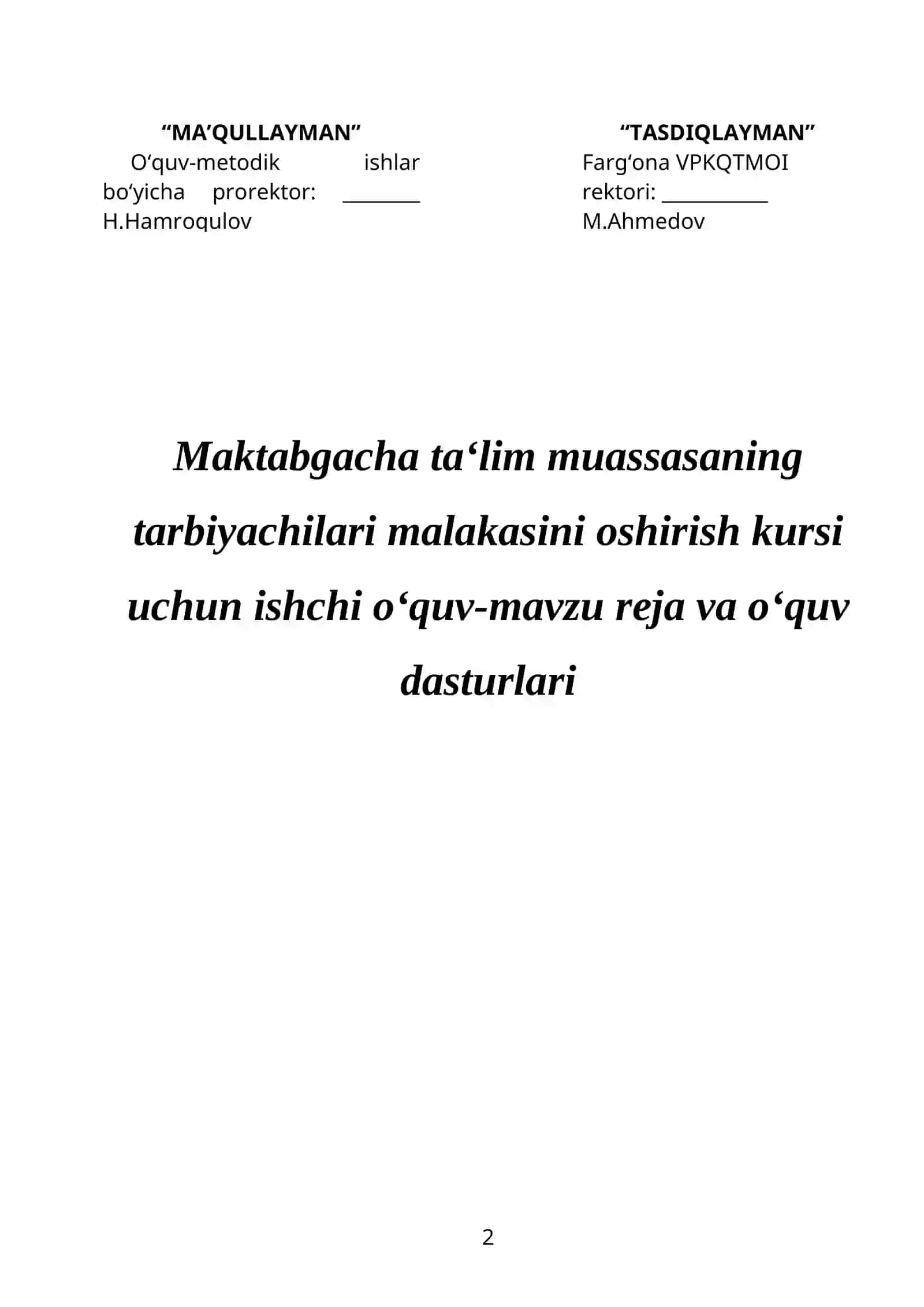 Maktabgacha ta‘lim muassasaning tarbiyachilari malakasini oshirish kursi uchun ishchi o‘quv-mavzu reja va o‘quv dasturlari 2
