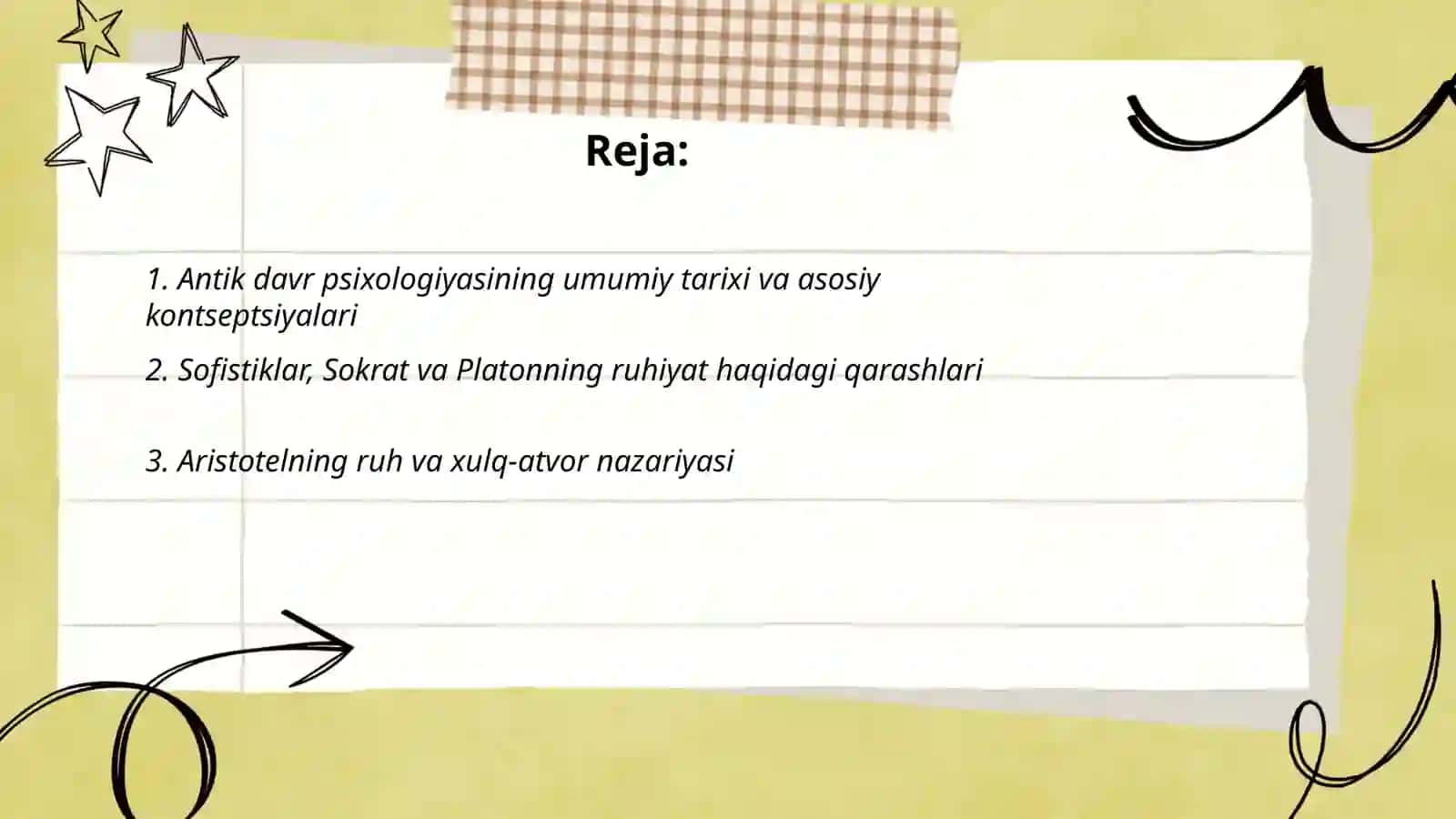 Antik davr psixologiyasi va psixologiyaning tadqiqot metodlari: kuzatish anketa suhbat 2