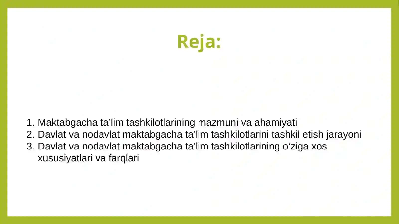 Umumiy turdagi davlat va nodavlat maktabgacha ta'lim tashkilotlarini tashkil qilish. Davlat va nodavlat maktabgacha ta'lim tashkilotlarini tashkil qilish 2