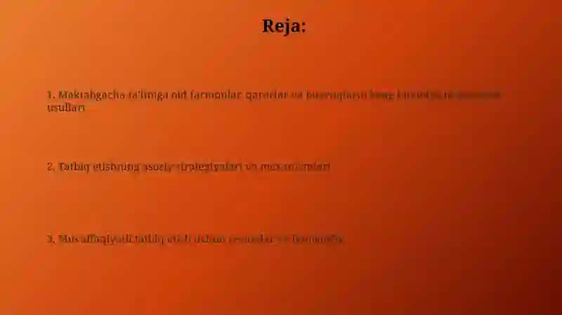 Maktabgacha ta'limga doir farmon qaror farmoishlarni keng sohaga tatbiq etish usullari 2