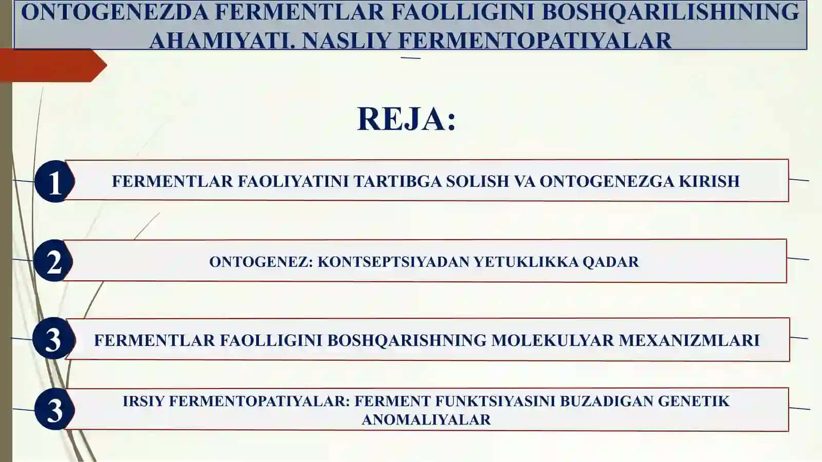 ONTOGENEZDA FERMENTLAR FAOLLIGINI BOSHQARILISHINING AHAMIYATI. NASLIY FERMENTOPATIYALAR 2