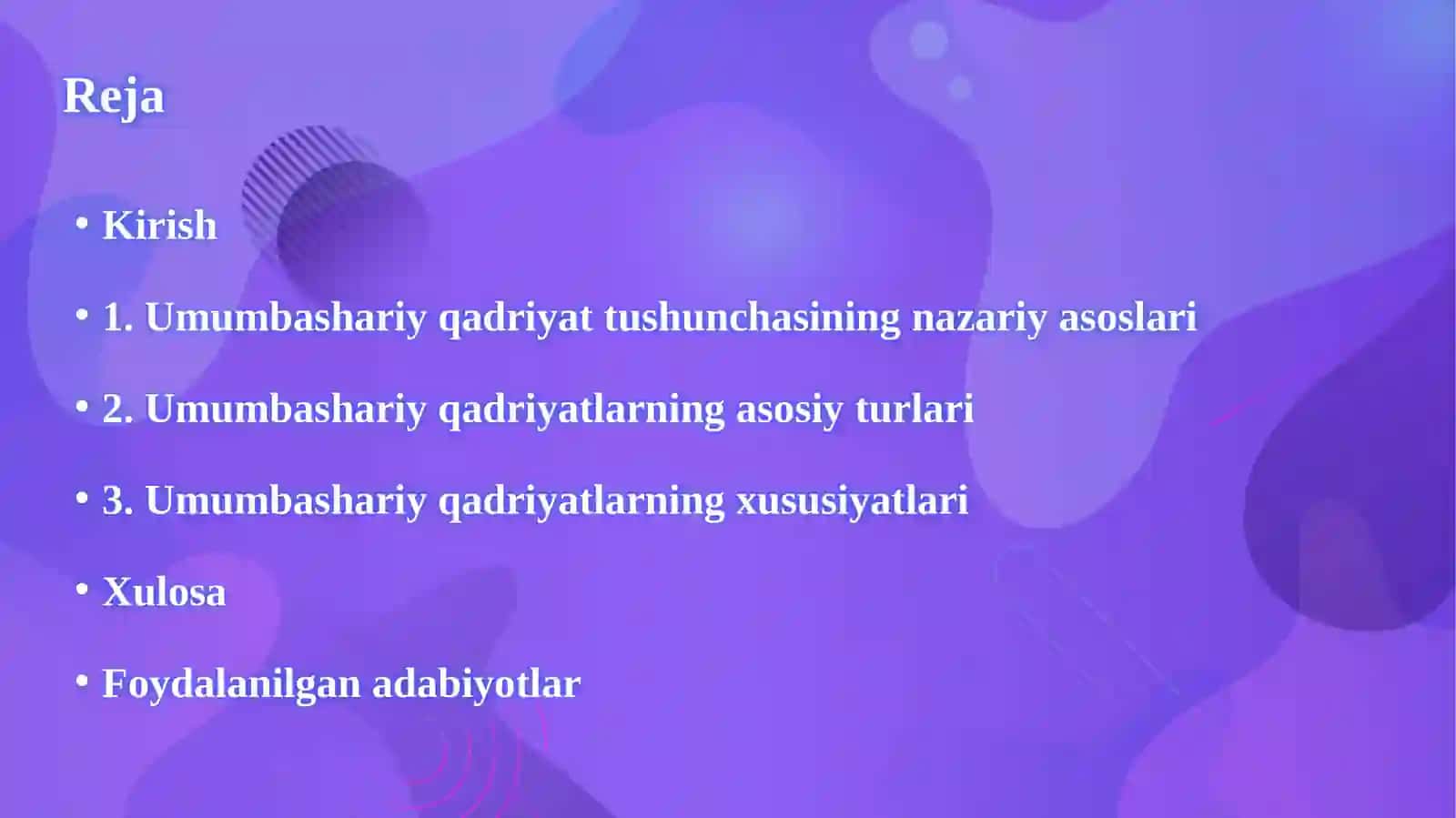 Umumbashariy qadriyatlar ning xususiyatlari 2