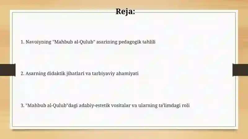 Navoiyning Mahbub ul qulib asarining pedagogik tahlili 2