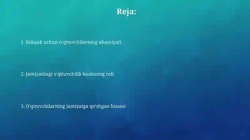 O'qituvchilik kasbining jamiyatdagi o'rni 2