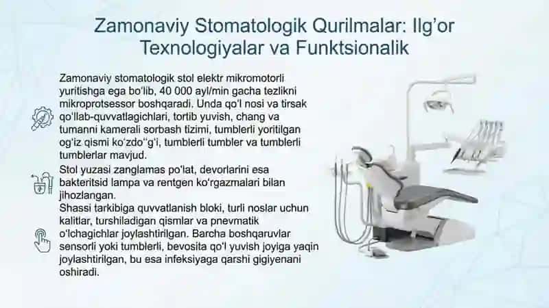 Stomatologiya xonasining jihozlanishi asosiy stomatologik uskunalar va vositalar.Stomatologik qurilm 2