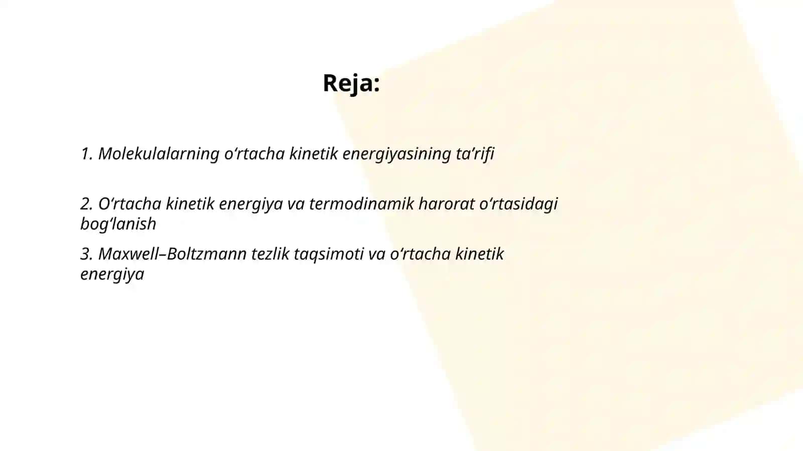 Molekulalarning oʻrtacha kinetik energiyasi 2