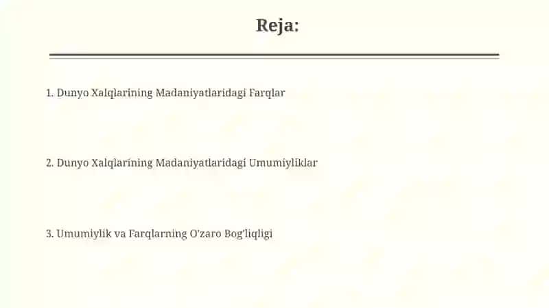Dunyo xalqlari madaniyatidagi umumiyliklar va farqlar 2