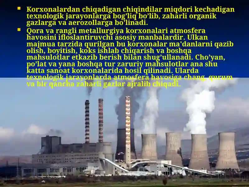 Yiriksanoatkorxonalarichiqindilarininginsonekologikmuhitiniifloslanishi 2