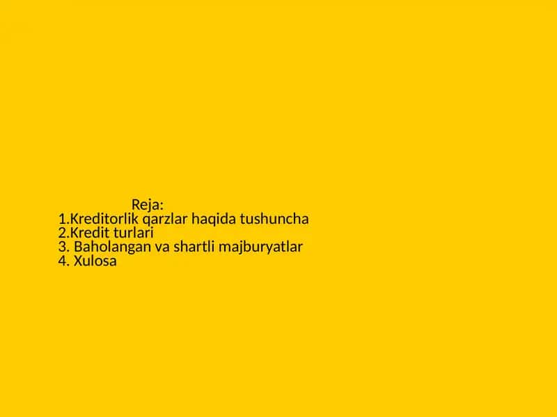 Kreditorlik qarzlar, baholangan va shartli majburyatlar 2