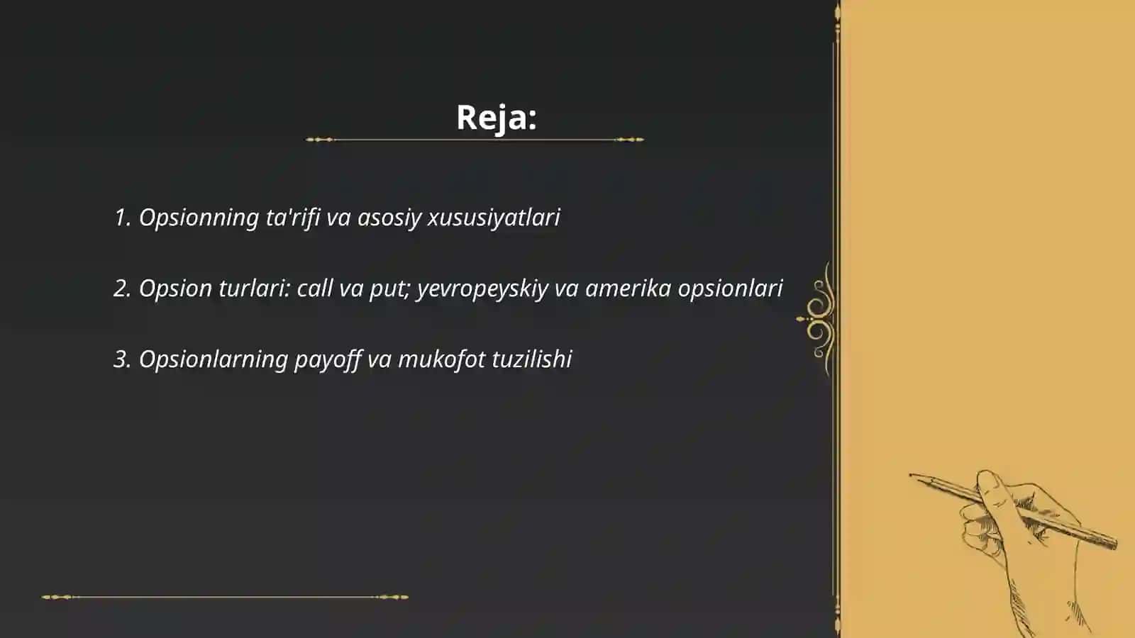 Opsion va svoplar mohiyati,qòllanishi va ularning qiymatini baholash 2
