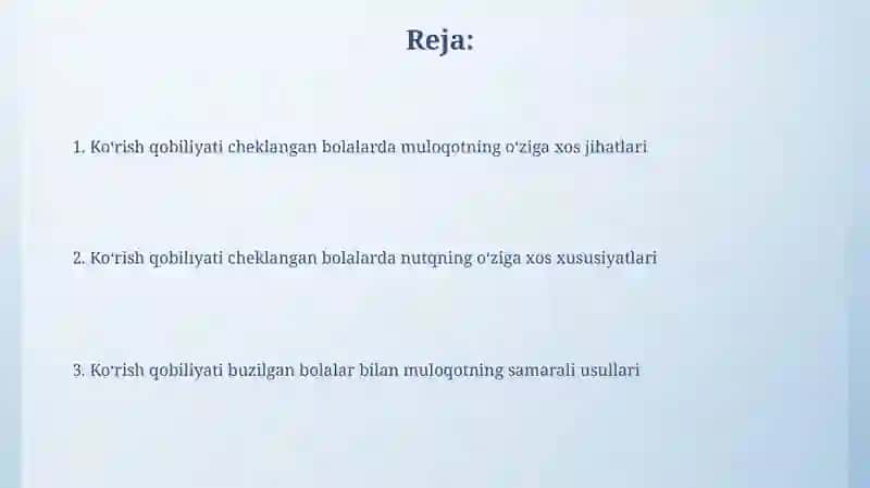 Koʻrish nuqsoniga ega bolalar nutqi va muloqotining oʻziga xosligi 2