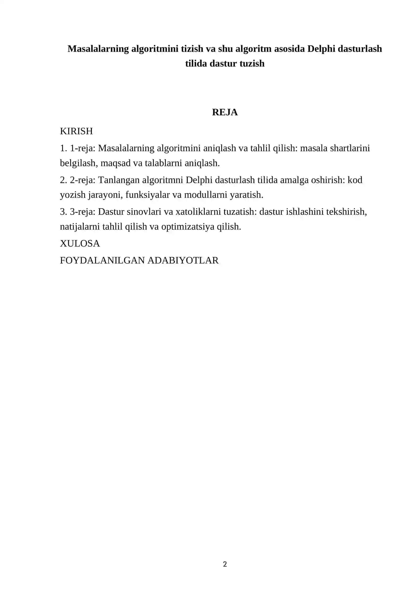 Masalalarning algoritmini tizish va shu algoritm asosida Delphi dasturlash tilida dastur tuzish 2