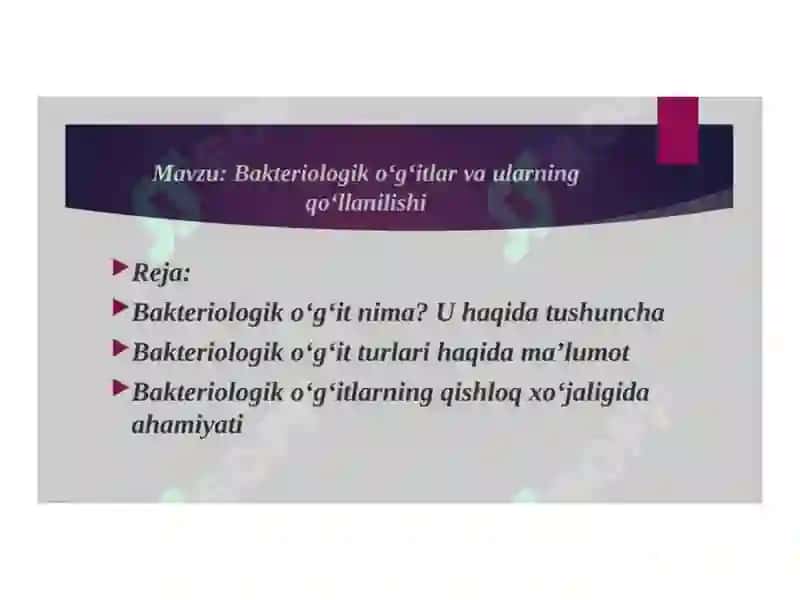 Bakteriologik o‘g‘itlar va ularning qo‘llanilishi 2